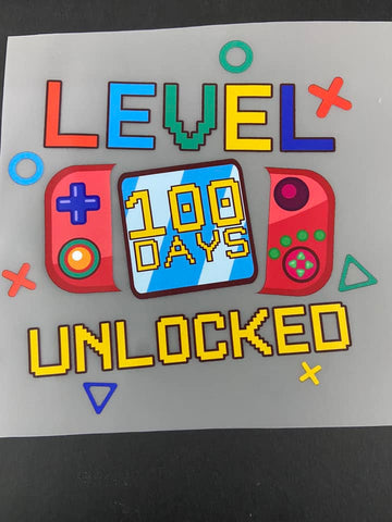 Level Unlocked 100 Days - DTF Transfer