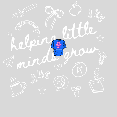 Teacher DTF Transfer - Back To School - Helping Little Minds Grow