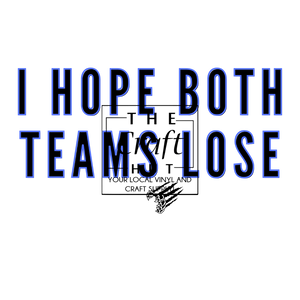 Adult - Both Teams Lose (Black) - DTF Transfer