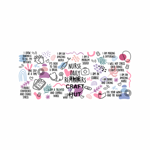 UV DTF WRAP - NURSE AFFIRMATIONS