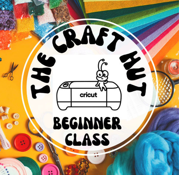 Cricut Class - Beginner 4/6 2:30pm