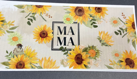 UV DTF WRAP - Mama - Sunflowers