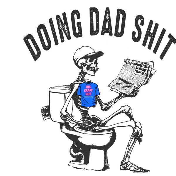 FATHER'S DAY DTF - DOING DAD SH*T