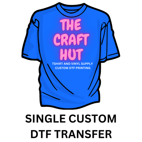 Custom DTF Transfer (Single)