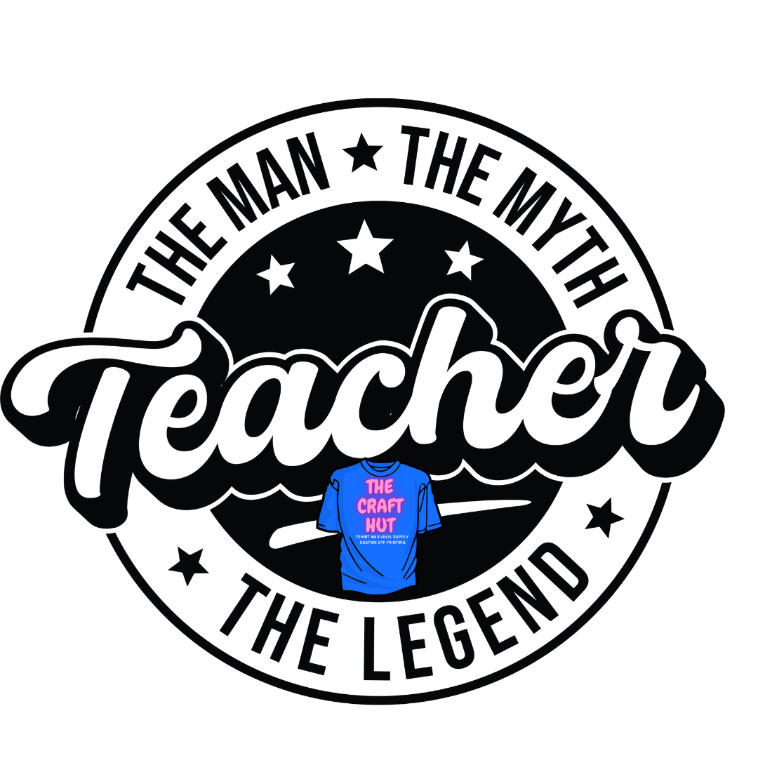 Teacher DTF Transfer - The Man The Myth The Legend Teacher
