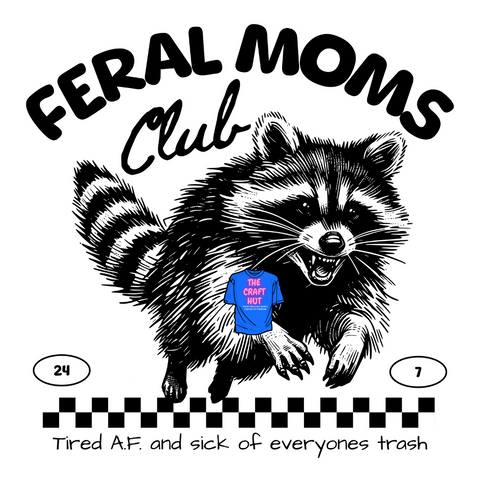 Mom DTF Transfer - Mothers Day - Feral Moms Club
