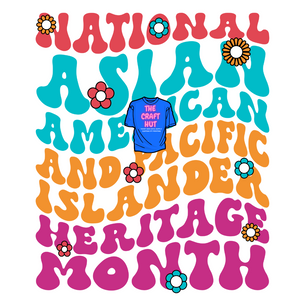 May DTF Transfer - National Asian American and Pacific Islander Month - Groovy Words
