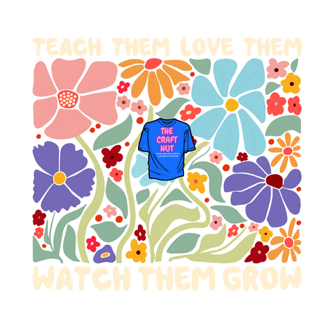 Teacher DTF Transfer - Watch Them Grow