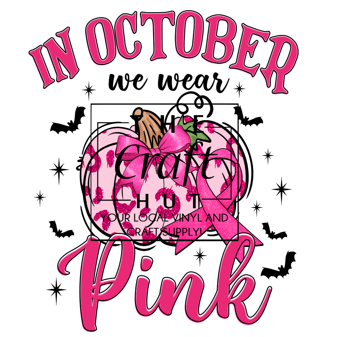 Breast Cancer Awareness DTF Transfer - In October