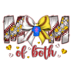 Mothers Day DTF Transfer - Mom Of Both - Baseball Mom - Softball Mom
