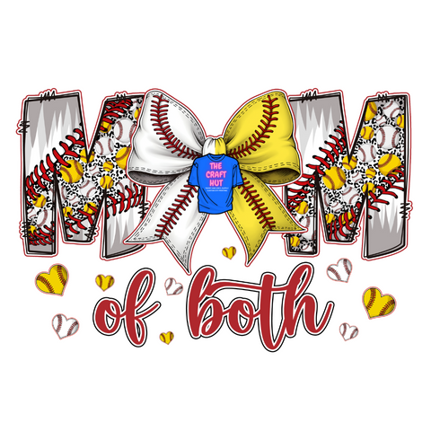 Mothers Day DTF Transfer - Mom Of Both - Baseball Mom - Softball Mom