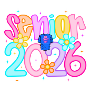 Back To School DTF Transfer - Graduation - Senior 2026 Flowers