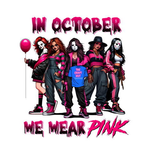 Breast Cancer Awareness DTF Transfer - In October - Horror Girls