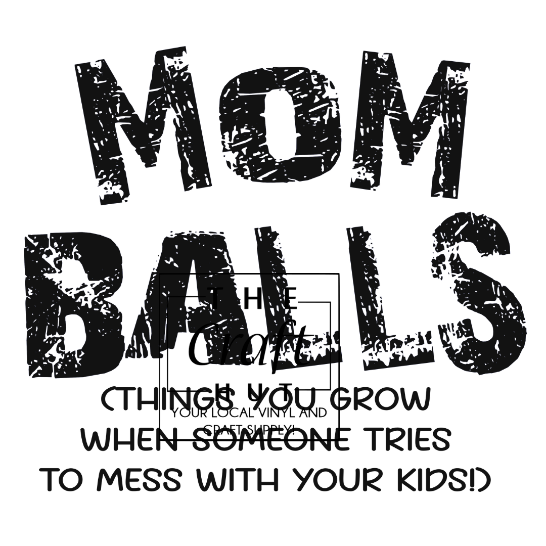 Mothers Day DTF - Mom Balls