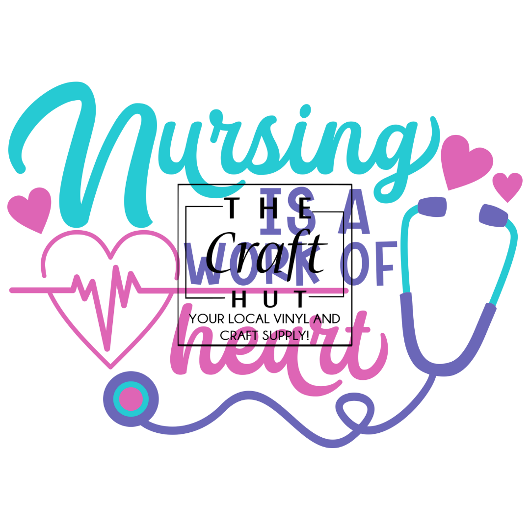 Nurse DTF Transfer - A Work Of Heart