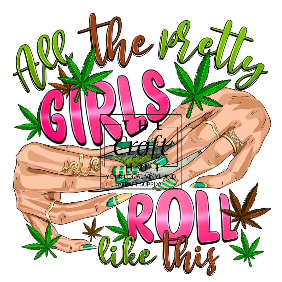 Cannabis DTF - Pretty Girls 1