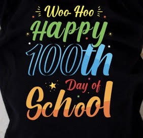 Woo Hoo 100 Days- DTF Transfer